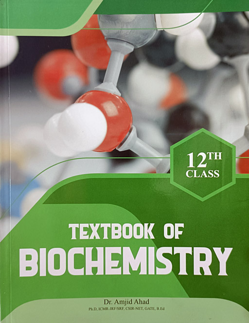 Textbook Of Biochemistry Class 12th